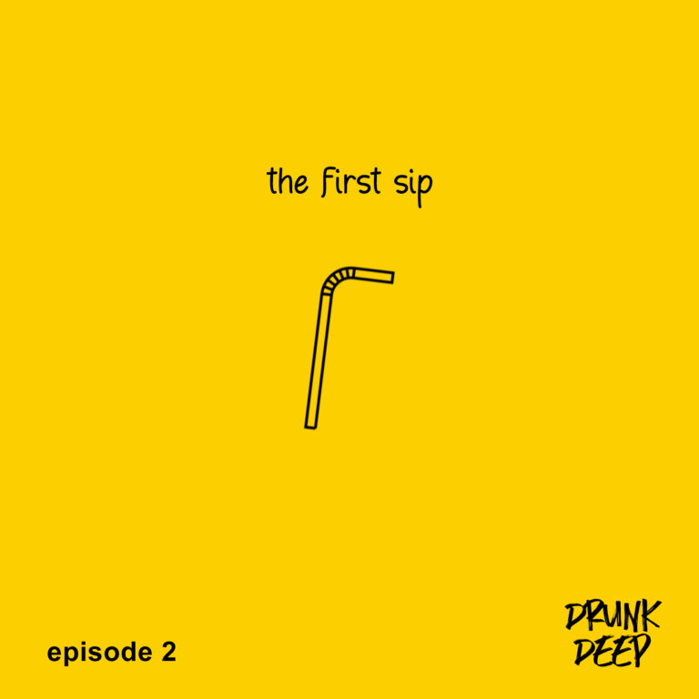 the first sip: episode 2